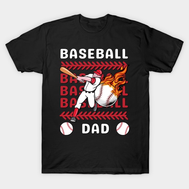 My Favorite Baseball Player Calls Me Dad Gift for Baseball Father daddy T-Shirt by BoogieCreates